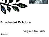 Virginie Troussier Envole-toi Octobre