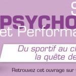 Sport Psychologie et Performance. Du sportif au Champion: la quête de soi