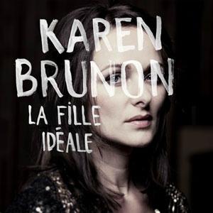 Karen-Brunon-La-Fille-Ideale-chronique