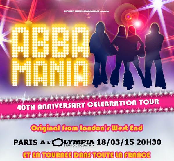 Evénement 2015 ! ABBA MANIA revient, à  l'Olympia le 18/03/2015 Et en tournée dans toute la France !