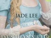 Déshonneur Liberté, Jade