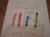 Rébellion chez crayons, Drew Daywalt Oliver Jeffers