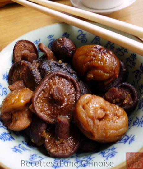 Shiitaké et marrons mijotés à la sauce de soja 栗子卤香菇 lìzi lǔ xiānggū
