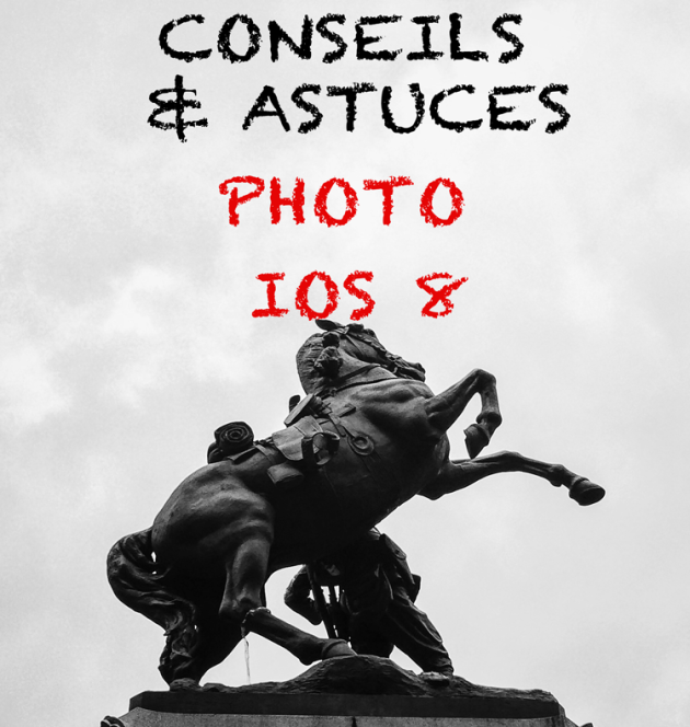 Astuces-photos-iOS-8-iPhone-iPad
