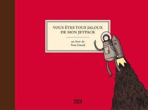 vous_etes_tous_jaloux_de_mon_jetpack_couv