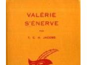 Valérie s'énerve