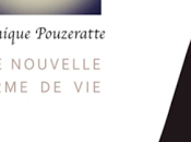 Etonnant Découvrez "Une nouvelle forme vie" Véronique Pouzeratte, entrez dans tête d'Amélie Nothomb