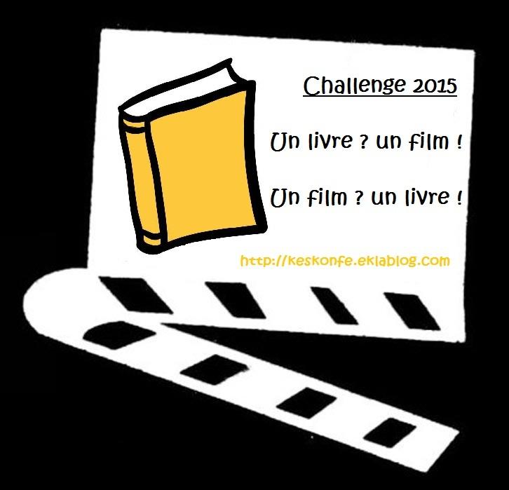 Challenge sur http://keskonfe.eklablog.com/lancement-challenge-1-livre-1-film-a113783168