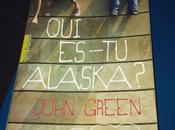 es-tu Alaska John Green