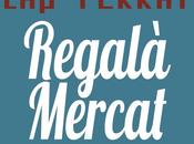 Marché Noël Saint-Jean-Cap-Ferrat Regalà Mercat