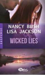 Wicked T.1 : Wicked Game - Lisa Jackson & Nancy Bush