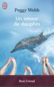 Un amour de dauphin de Peggy Webb