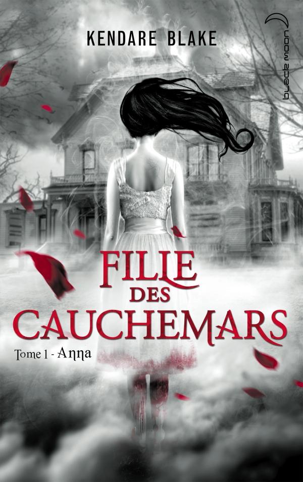 Fille des cauchemars - Tome 1 - Anna