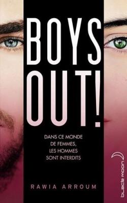 Boys out ! de Rawia Arroum