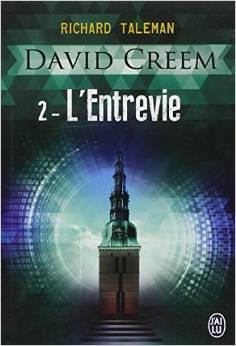 David Creem T.2 : L'entrevie - Richard Taleman