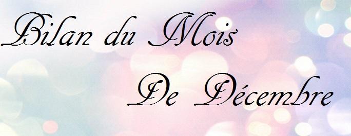 Bilan Du Mois de Décembre 2014