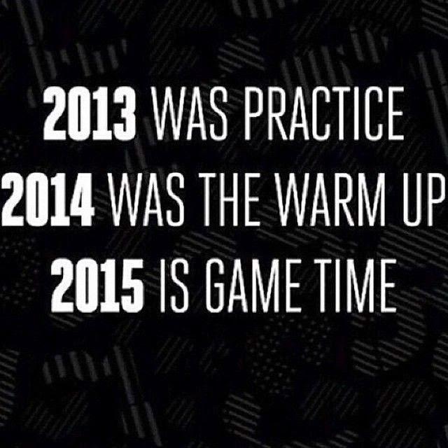 Make 2015 be awesome