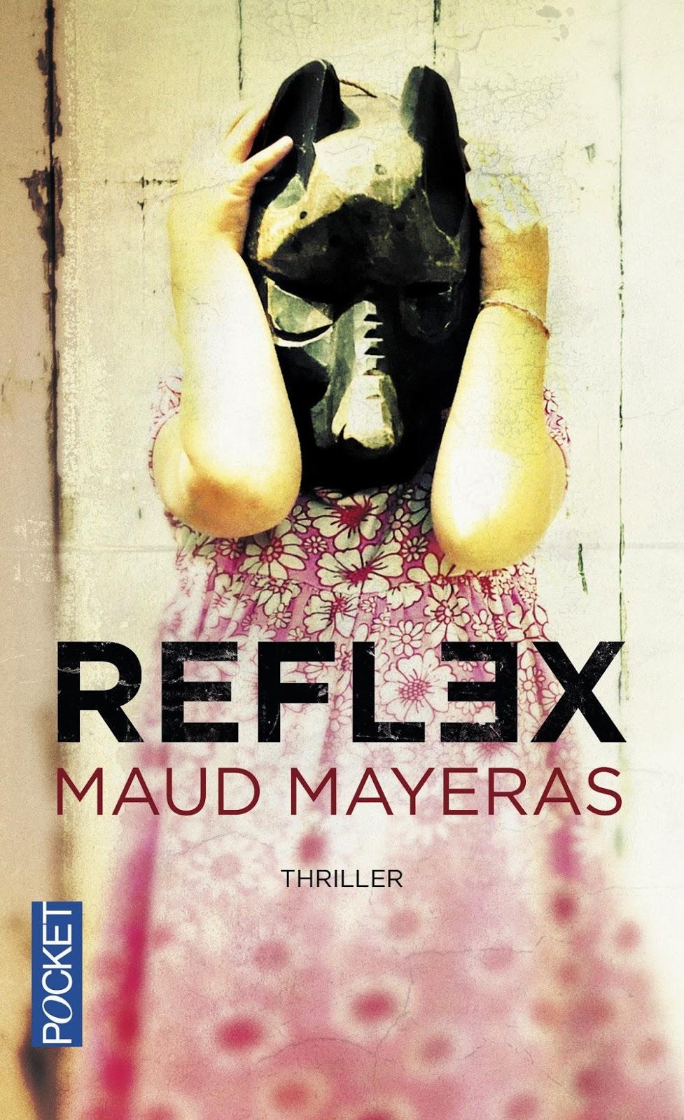 Poche : Reflex - Maud Mayeras (Pocket)