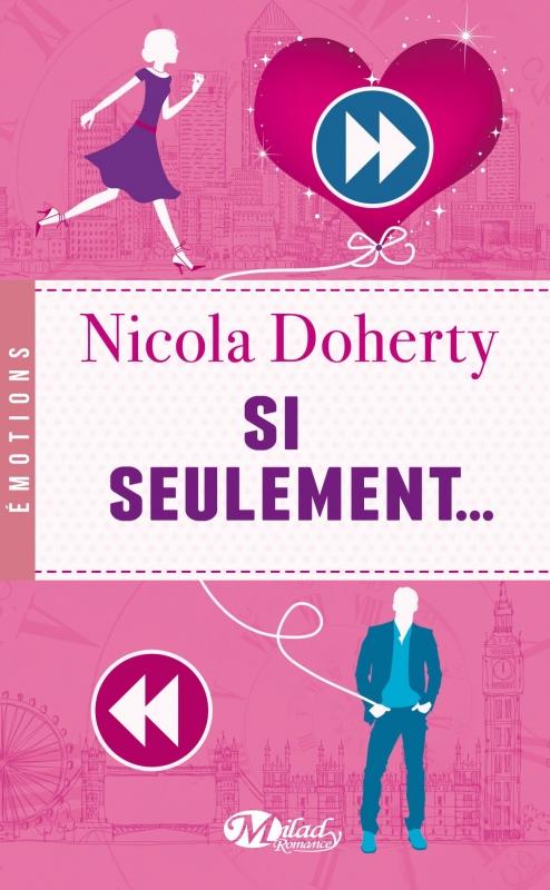 Si seulement... de Nicola Doherty