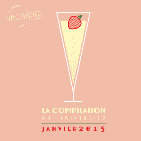 La Compilation du Limonadier #11 – Janvier 2015