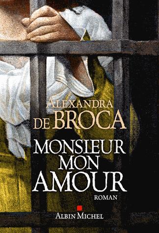 Monsieur mon amour d'Alexandra de Broca
