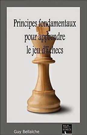 Echecs & Livres : Principes fondamentaux pour apprendre le jeu d'échecs