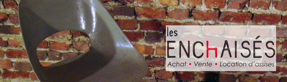 Avoir une bonne assise, en 2015 ? Avec Les enchaisés, oui, c'est possible !