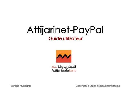 Le service Attijari-Paypal Testé par E-Maroc.info