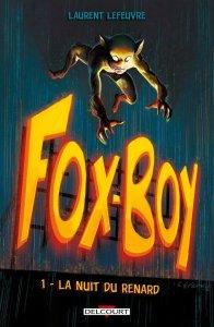 Fox-Boy 1 - La nuit du Renard