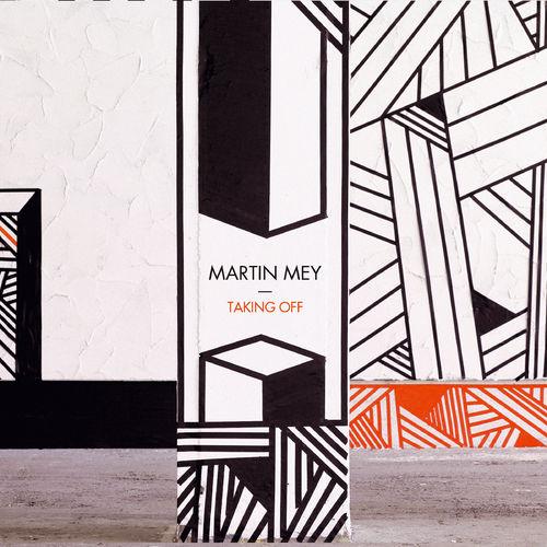 Martin Mey – Taking Off LP & Concert à la Maroquinerie (places à gagner)