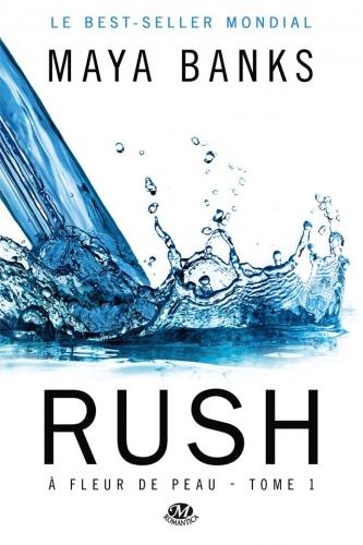 Couverture À fleur de peau, tome 1 : Rush