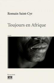 Toujours en Afrique de Romain Saint-Cyr