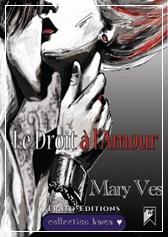 Le droit à l'amour de Mary Ves