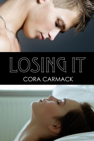 Losing It T.1 : Ce si joli trouble - Cora Carmack