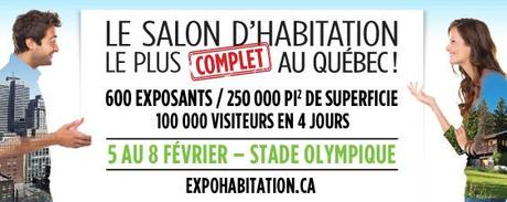 89354 entete 564X225 CORR F Le Salon Expo Habitation de Montréal du 5 au 8 février 2015 au Stade Olympique de Montréal