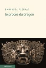 le proces du dragon
