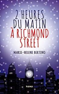 2 heures du matin à Richmond Street, Marie-Helene Bertino