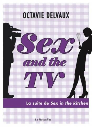 Sex and the TV - Octavie Delvaux