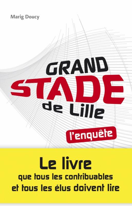 Les dessous du Grand Stade