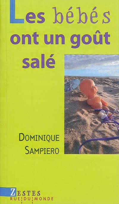 Les bébés ont un goût salé - Dominique Sampiero