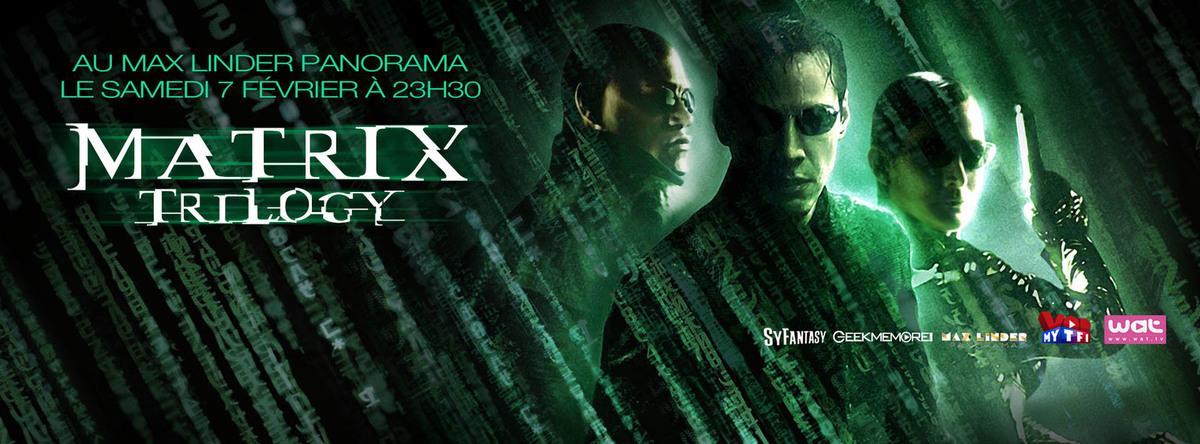 Une soirée culte au Max Linder - La Trilogie Matrix ! Le 7 Février 2015