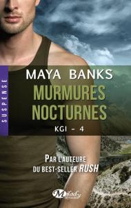 Murmures Nocturnes de Maya Banks ( KGI4)