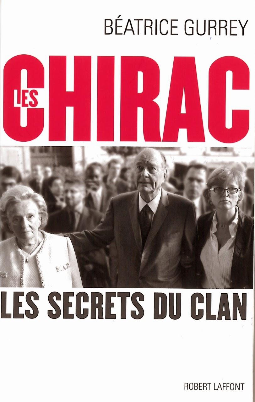 Les Chirac - dans les coulisses du clan Chirac