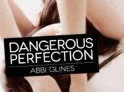 Dangerous Perfection Abbi Glines
