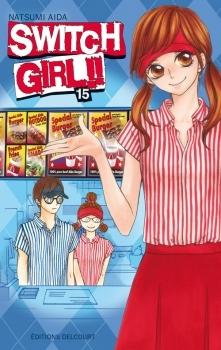 Switch Girl, tome 15 de Natsumi Aida