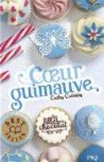 Les filles au chocolat tome 2 : Coeur guimauve