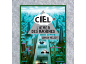 Ciel l'hiver machines, Johan Heliot