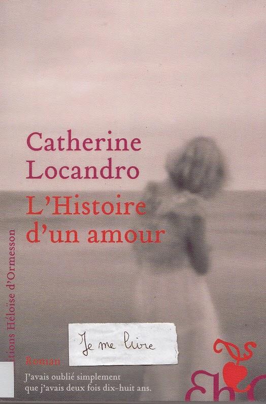 L'Histoire d'un amour - Catherine Locandro ****
