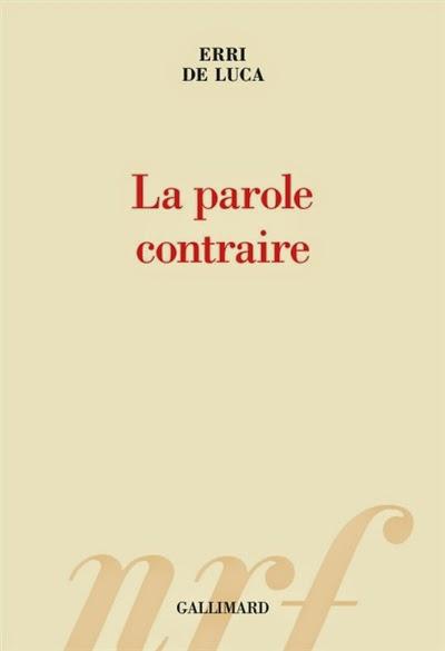 La parole contraire - Erri de Luca