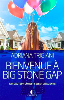Bienvenue Ã  Big Stone Gap - Adriana Trigiani